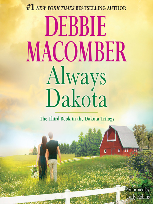 Title details for Always Dakota by Debbie Macomber - Wait list